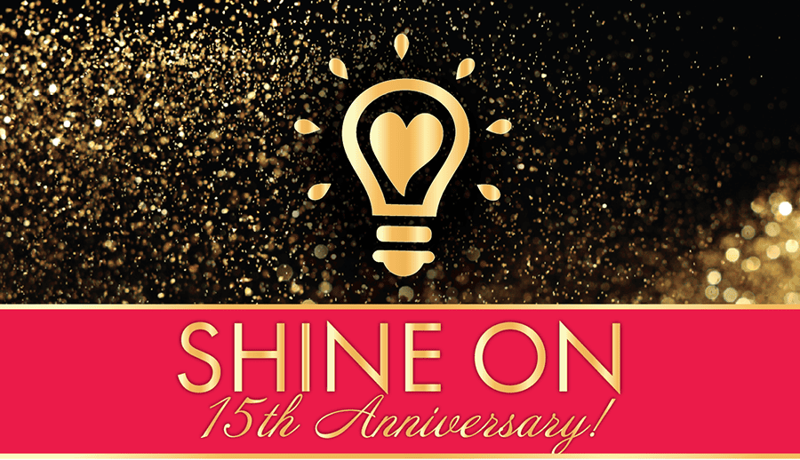 Shine On 15th Anniversary